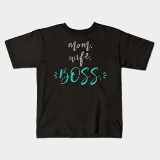 'Wife Mom Boss' Funny Wife Boos Kids T-Shirt